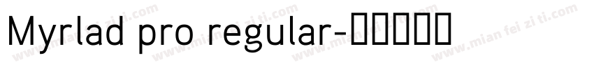 Myrlad pro regular字体转换